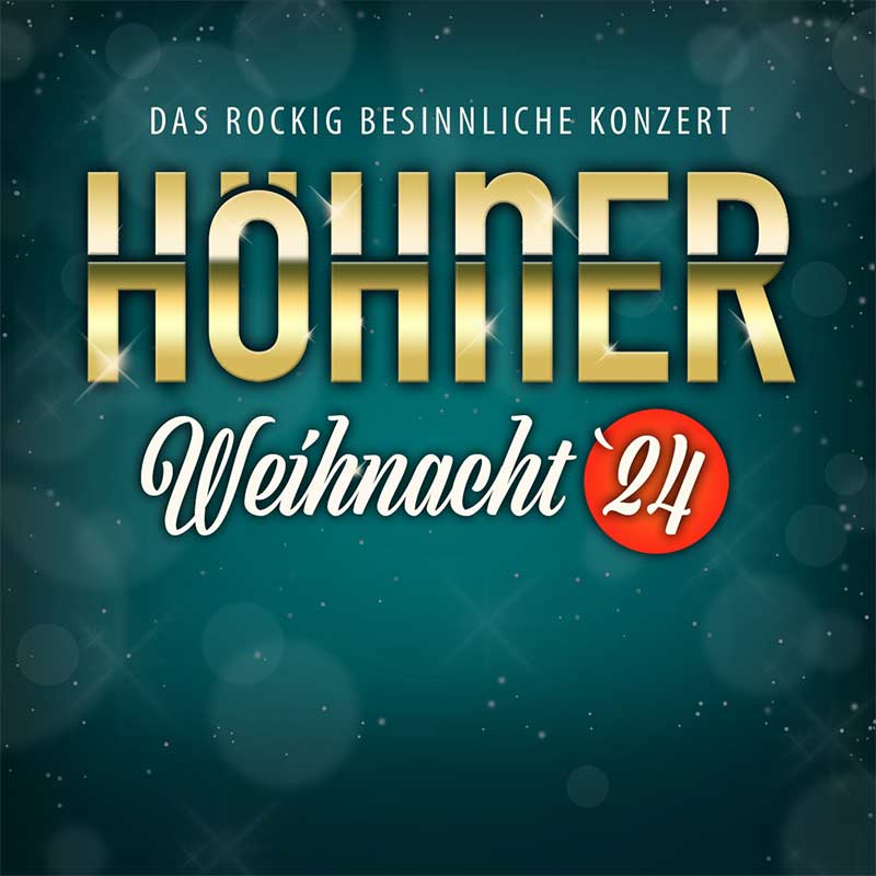 Plakatmotiv für Höhner Weihnacht 2024 in Duisburg