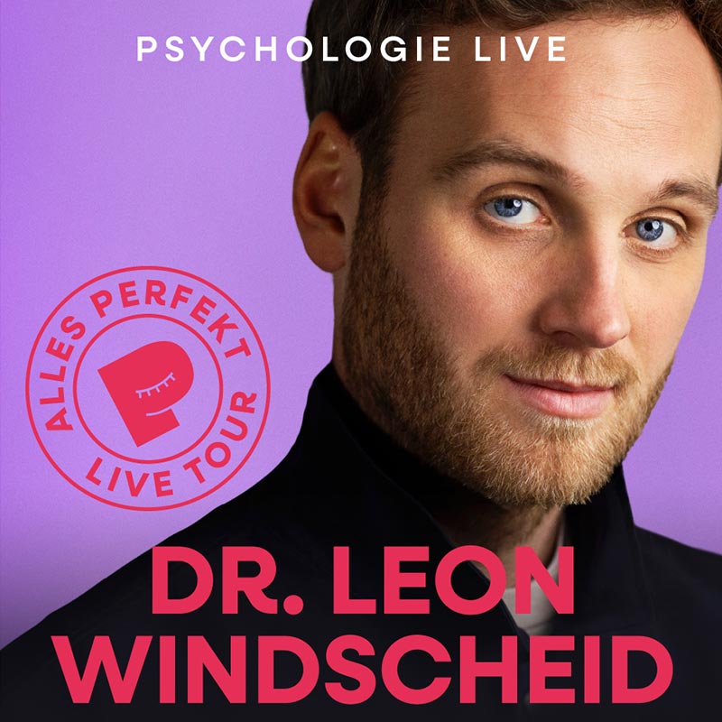 Eventbild für Dr. Leon Windscheid ALLES PERFEKT im Theater am Marientor Duisburg