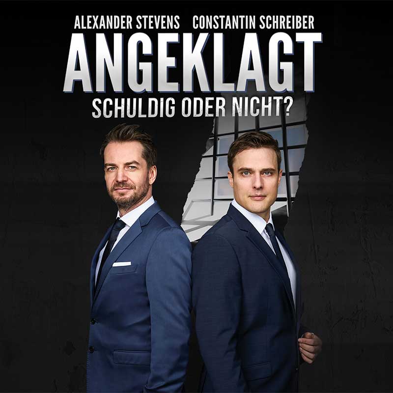 Keyvisual für Show Alexander Stevens & Constantin Schreiber - Angeklagt - schuldig oder nicht? LIVE in Duisburg im Theater am Marientor