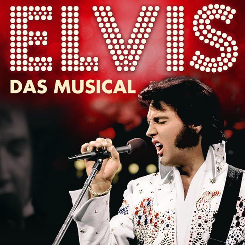 Eventbild für Elvis - Das Musical im Theater am Marientor Duisburg