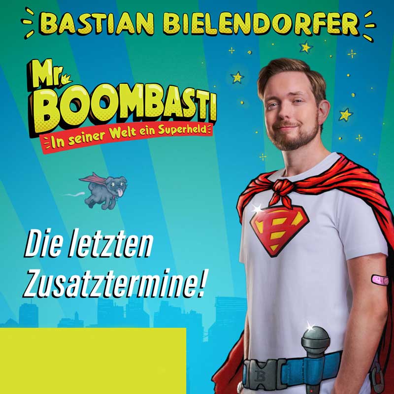 Bannermotiv für Bastian Bielendorfer - Mr. Boombasti - In seiner Welt ein Superheld im Theater am Marientor Duisburg