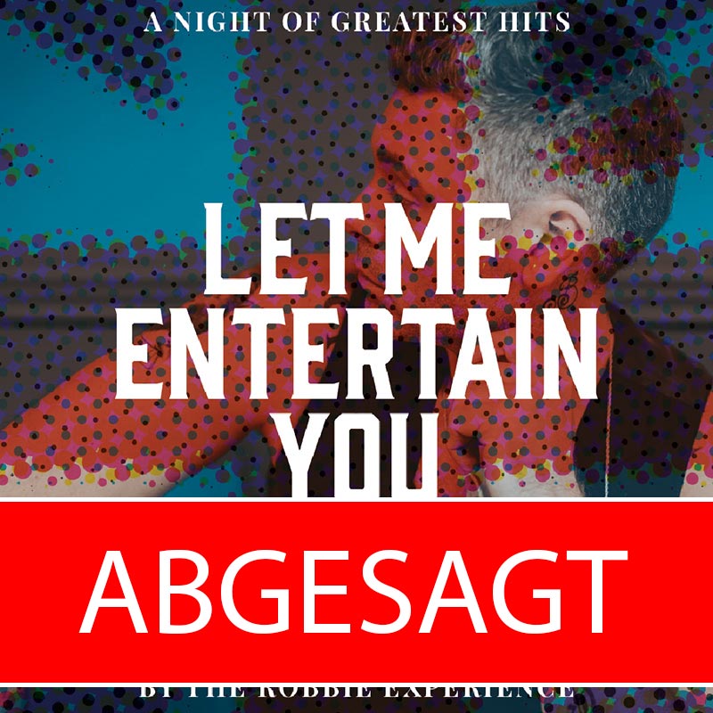 Eventbild Absage Let me Entertain You im Theater am Marientor Duisburg